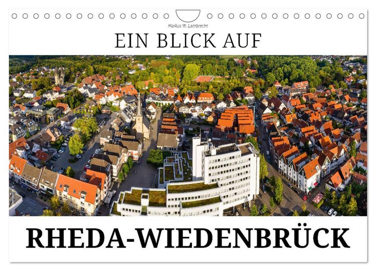 Produktbild: Ein Blick auf Rheda-Wiedenbr&uuml;ck (Wandkalender 2026 DIN A4 quer), CALVENDO Monatskalender
