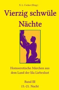 Produktbild: Vierzig schw&uuml;le N&auml;chte / Vierzig schw&uuml;le N&auml;chte (Band III)