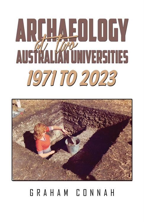 Produktbild: Archaeology at Two Australian Universities 1971 to 2023