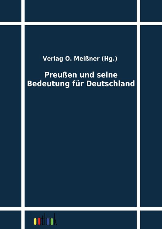 Produktbild: Preu&szlig;en und seine Bedeutung f&uuml;r Deutschland