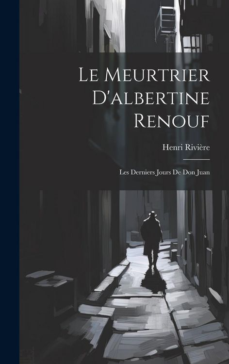 Produktbild: Le Meurtrier D'albertine Renouf