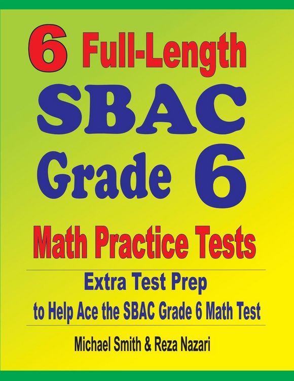 Produktbild: 6 Full-Length SBAC Grade 6 Math Practice Tests