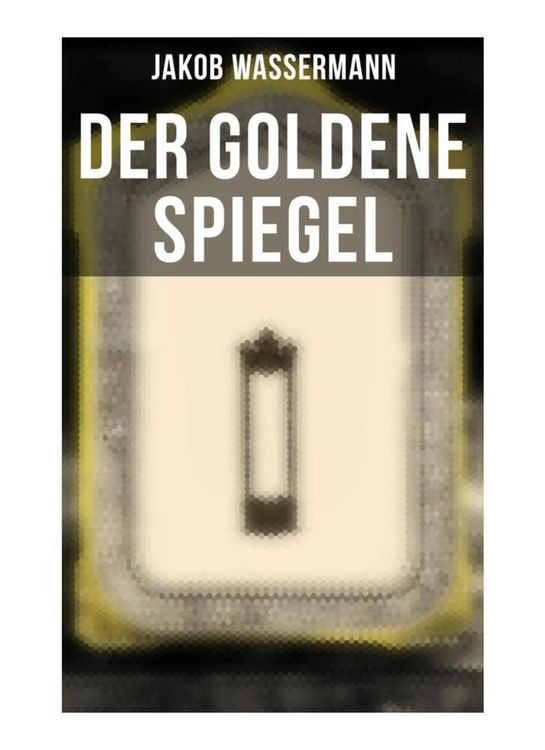Produktbild: Der goldene Spiegel