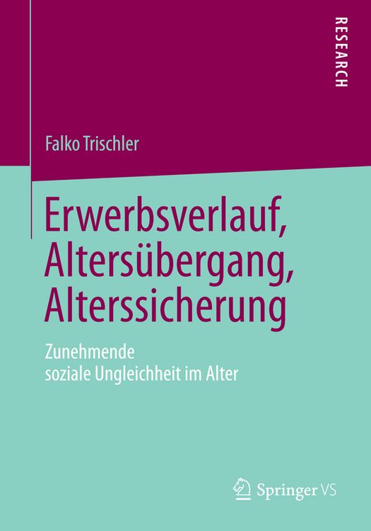 Produktbild: Erwerbsverlauf, Alters&uuml;bergang, Alterssicherung