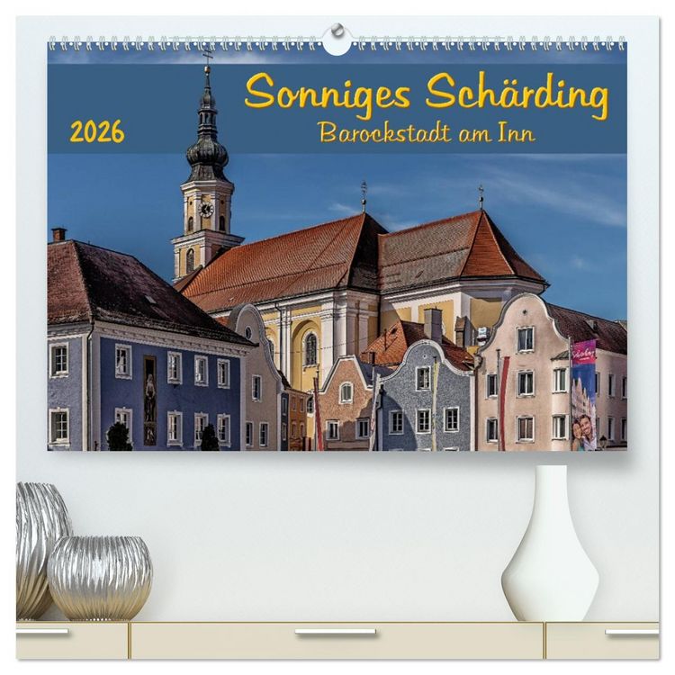 Produktbild: Sonniges Sch&auml;rding, Barockstadt am Inn (hochwertiger Premium Wandkalender 2026 DIN A2 quer), Kunstdruck in Hochglanz