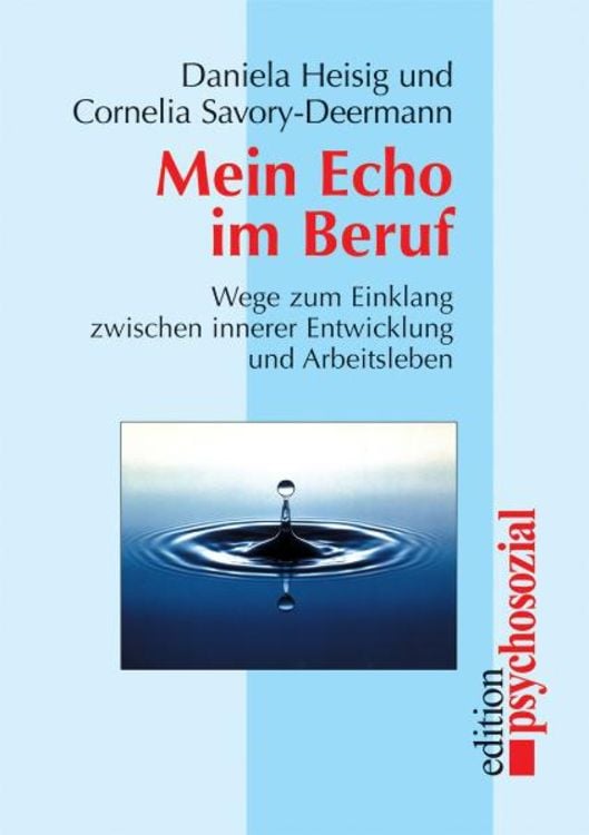 Bild vom Artikel Mein Echo im Beruf vom Autor Daniela Heisig
