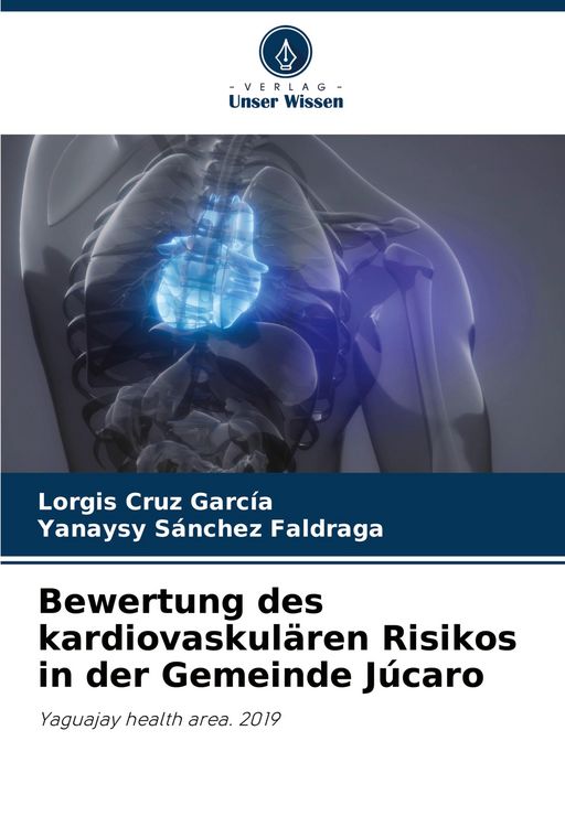 Produktbild: Bewertung des kardiovaskul&auml;ren Risikos in der Gemeinde J&uacute;caro