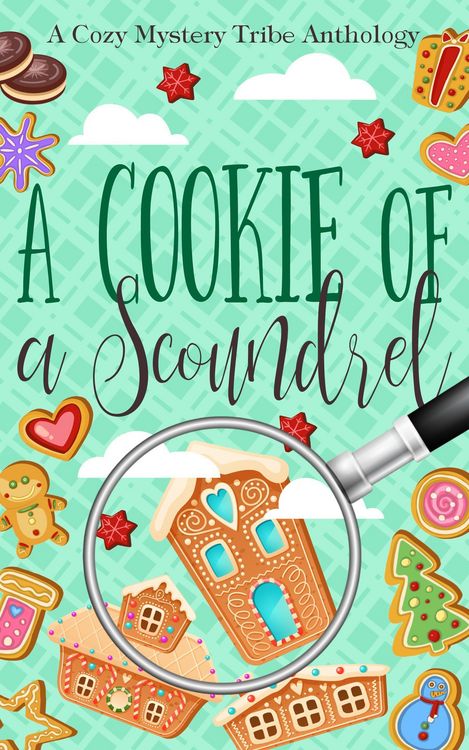 Produktbild: A Cookie of a Scoundrel (A Cozy Mystery Tribe Anthology, #18)
