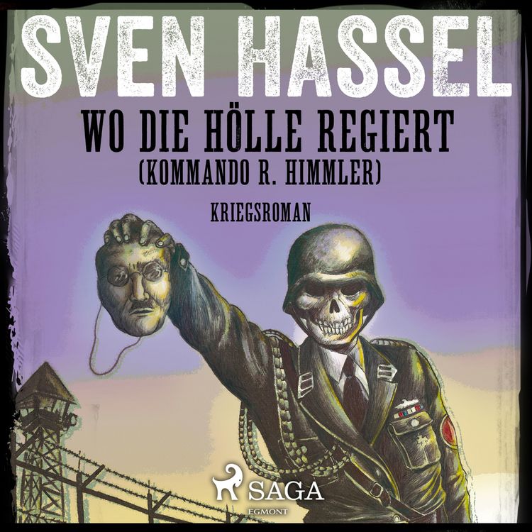 Produktbild: Wo die H&ouml;lle regiert (Kommando R. Himmler) - Kriegsroman