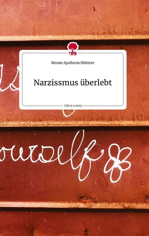 Produktbild: Narzissmus &uuml;berlebt. Life is a Story - story.one
