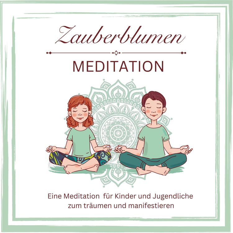 Produktbild: Zauberblumen Mediation