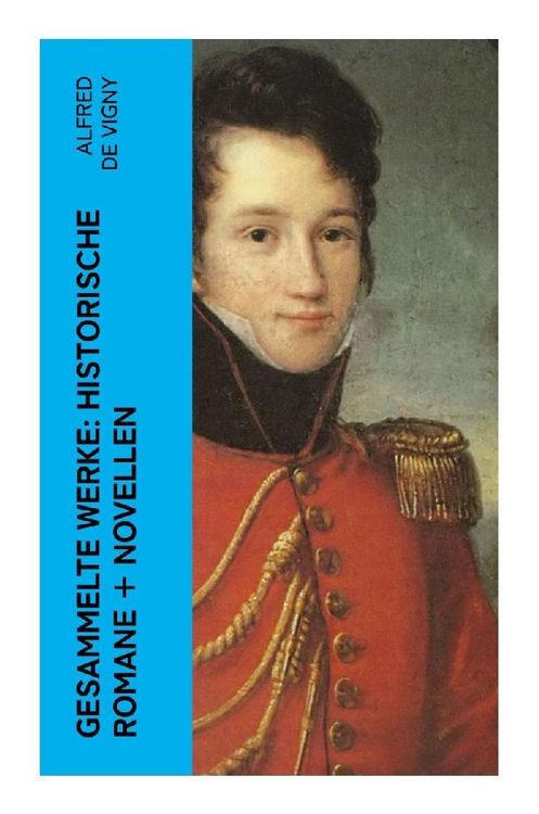 Produktbild: Gesammelte Werke: Historische Romane + Novellen