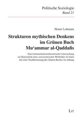 Produktbild: Strukturen mythischen Denkens im Gr&uuml;nen Buch Mu`ammar al-Qaddafis
