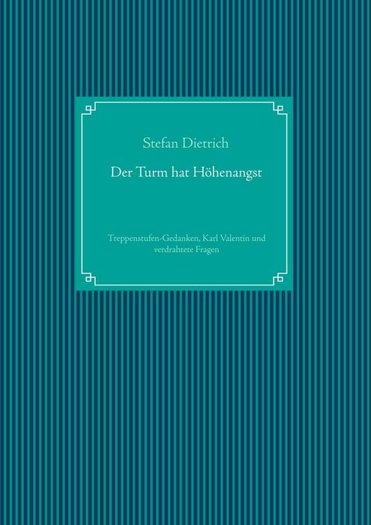 Produktbild: Der Turm hat H&ouml;henangst