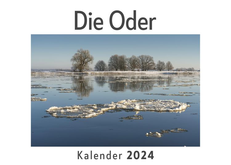 Produktbild: Die Oder (Wandkalender 2024, Kalender DIN A4 quer, Monatskalender im Querformat mit Kalendarium, Das perfekte Geschenk)