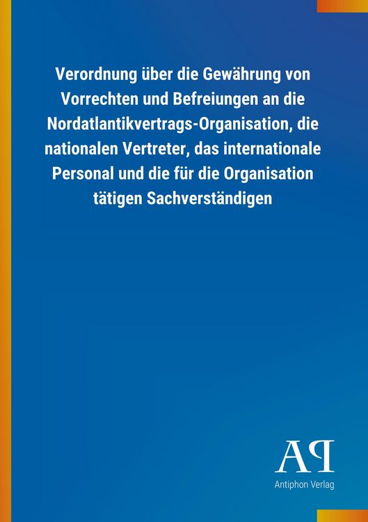 Produktbild: Verordnung &uuml;ber die Gew&auml;hrung von Vorrechten und Befreiungen