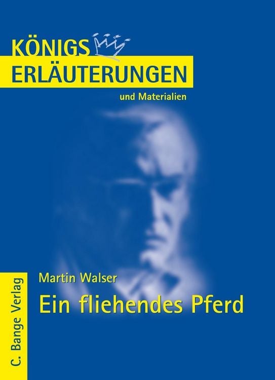 Produktbild: Ein fliehendes Pferd von Martin Walser. Textanalyse und Interpretation.