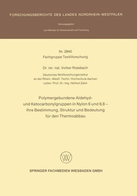 Produktbild: Polymergebundene Aldehyd- und Ketocarbonylgruppen in Nylon 6 und 6, 6 - ihre Bestimmung, Struktur und Bedeutung f&uuml;r den Thermoabbau