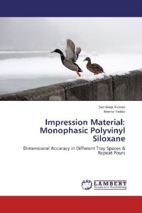 Produktbild: Kumar, S: Impression Material: Monophasic Polyvinyl Siloxane