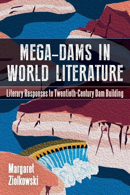 Produktbild: Mega-Dams in World Literature