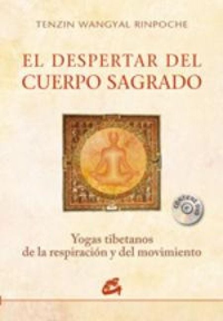 Produktbild: El despertar del cuerpo sagrado : yogas tibetanos de la respiraci&oacute;n y del movimiento