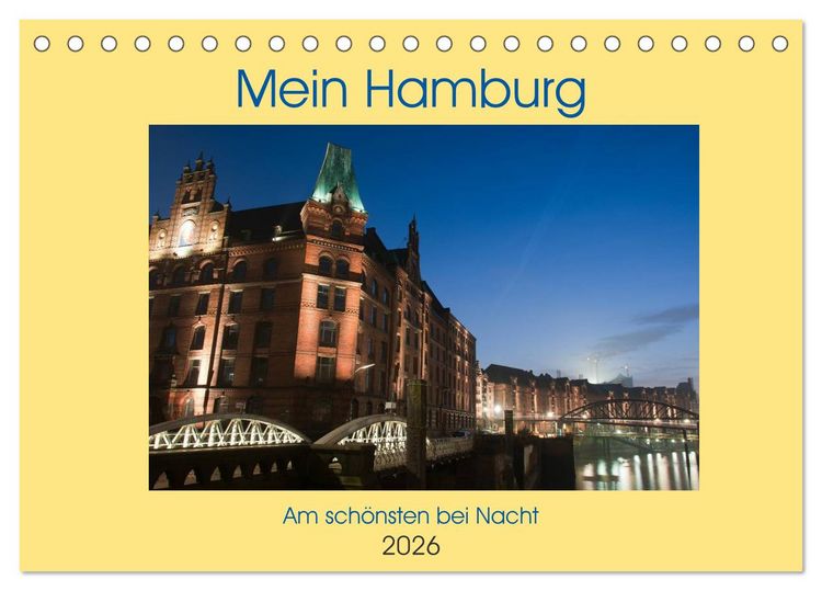 Produktbild: Mein Hamburg - Am sch&ouml;nsten bei Nacht (Tischkalender 2026 DIN A5 quer), CALVENDO Monatskalender