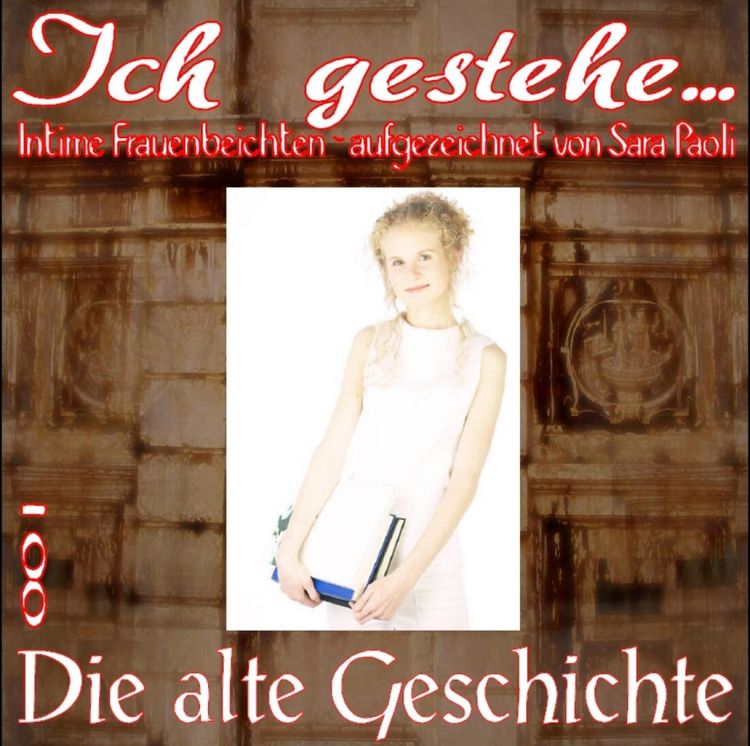 Produktbild: Ich gestehe 001: Die alte Geschichte