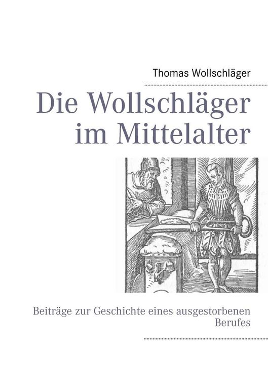 Produktbild: Die Wollschl&auml;ger im Mittelalter