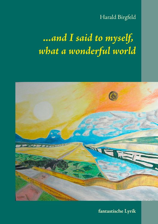 Produktbild: ...and I said to myself, what a wonderful world