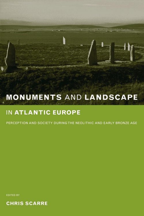 Produktbild: Monuments and Landscape in Atlantic Europe
