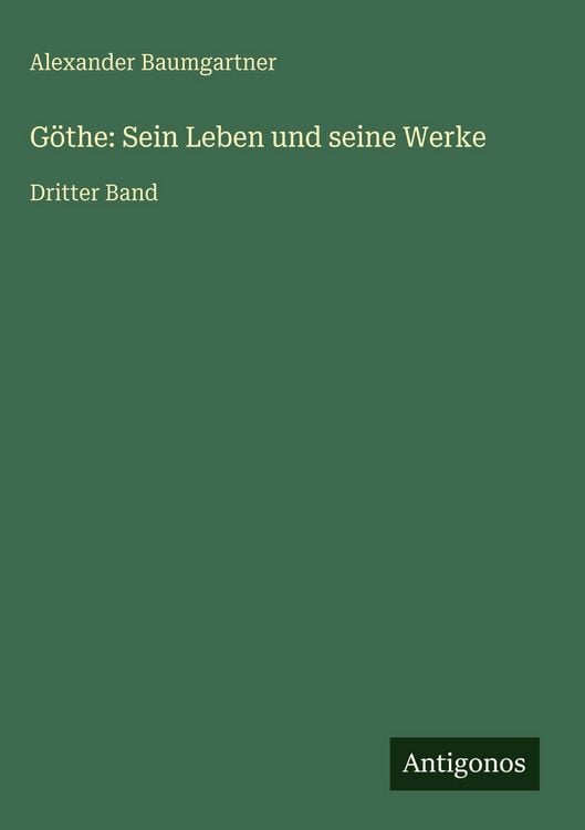 Produktbild: G&ouml;the: Sein Leben und seine Werke