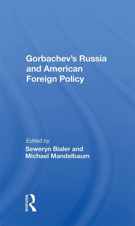 Produktbild: Gorbachev's Russia And American Foreign Policy