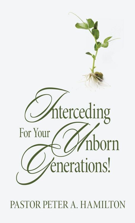 Produktbild: Interceding For Your Unborn Generations!