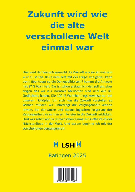 Produktbild: Zukunft wird wie die alte verschollene Welt einmal war
