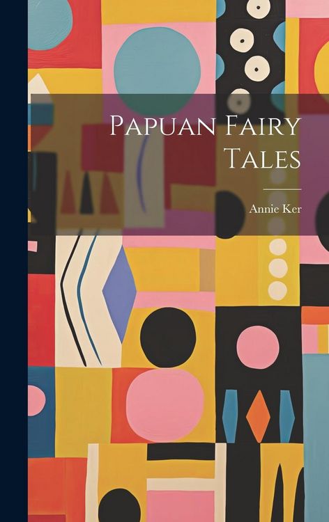 Produktbild: Papuan Fairy Tales