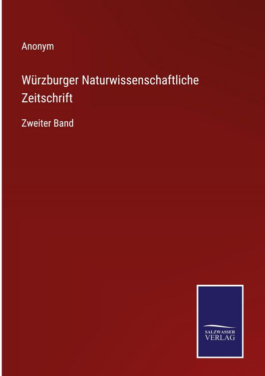 Produktbild: W&uuml;rzburger Naturwissenschaftliche Zeitschrift