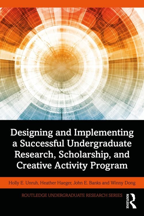 Produktbild: Designing and Implementing a Successful Undergraduate Research, Scholarship and Creative Activity Program