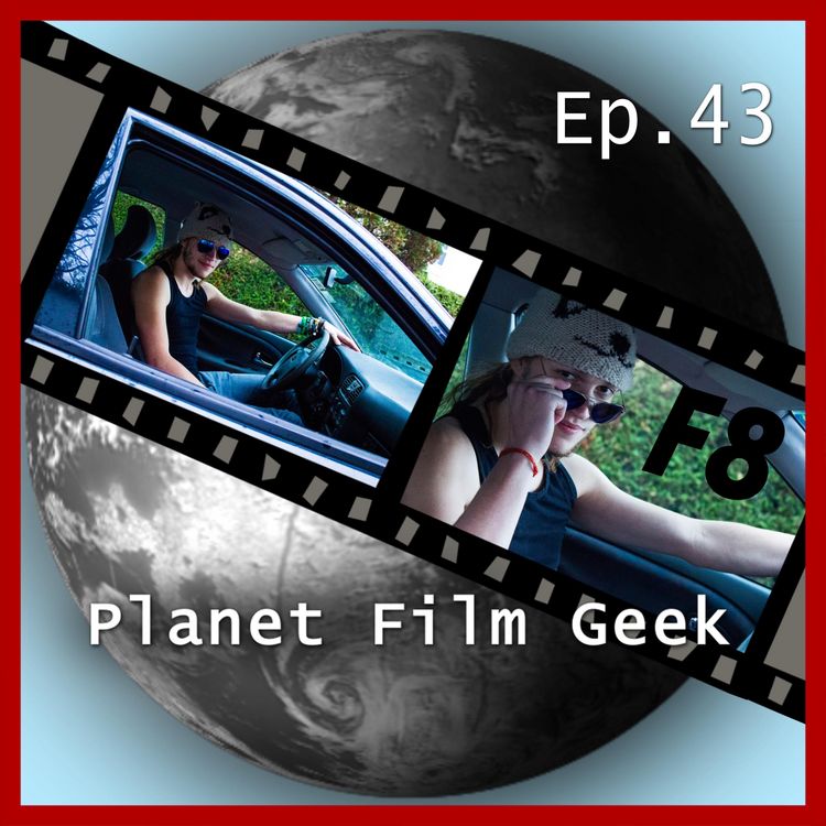 Produktbild: Planet Film Geek, PFG Episode 43: Fast & Furious 8