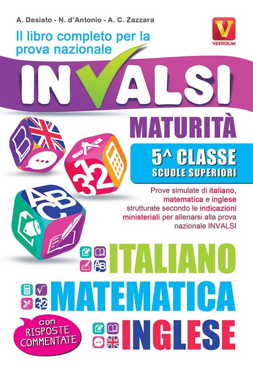 Produktbild: Il libro completo per la prova nazionale INVALSI. Maturit&agrave;, 5&ordf; classe Scuole superiori. Italiano, matematica e inglese