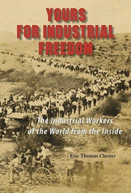 Produktbild: Chester, E: Yours For Industrial Freedom