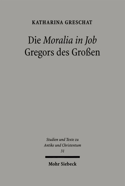 Produktbild: Die 'Moralia in Job' Gregors des Gro&szlig;en