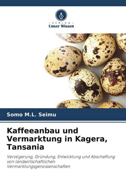 Produktbild: Kaffeeanbau und Vermarktung in Kagera, Tansania