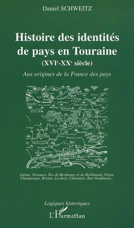 Produktbild: Histoire des Identit&eacute;s De Pays En Touraine (xvie-Xxe Si&egrave;cle)
