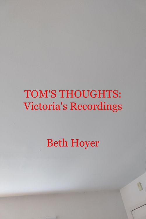 Produktbild: Tom's Thoughts: Victoria's Recordings (Edenia, #202)