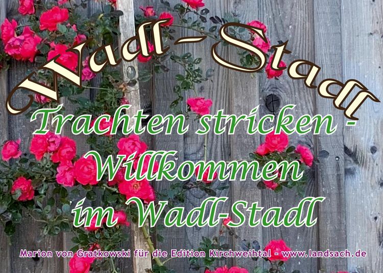 Produktbild: Trachten stricken - Willkommen im Wadl-Stadl