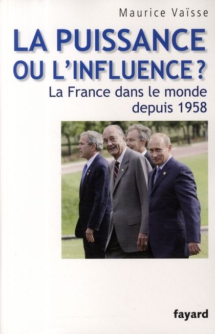Produktbild: La puissance ou l'influence ? La France dans le monde depuis 1958
