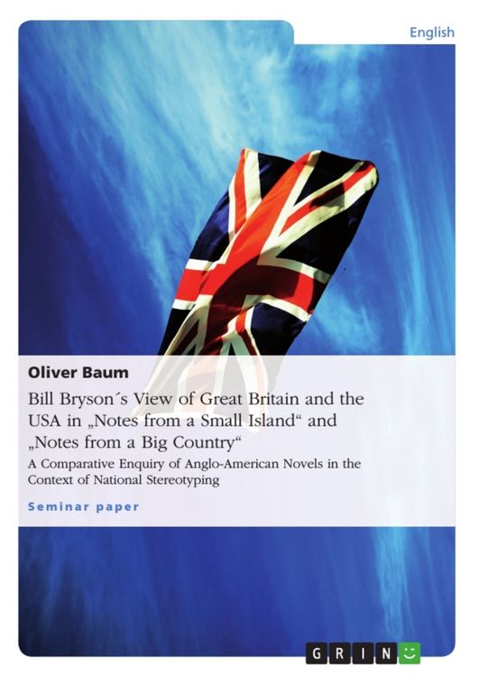 Produktbild: Bill Bryson&acute;s View of Great Britain and the USA in "Notes from a Small Island" and "Notes from a Big Country"
