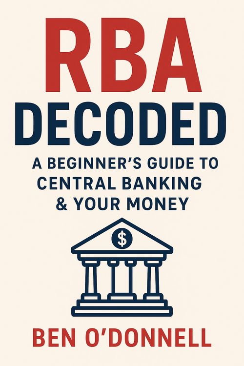 Produktbild: RBA Decoded A Beginner's Guide to Central Banking & Your Money