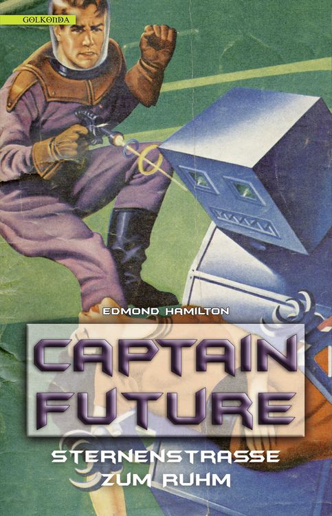 Produktbild: Sternenstra&szlig;e zum Ruhm / Captain Future Bd. 6