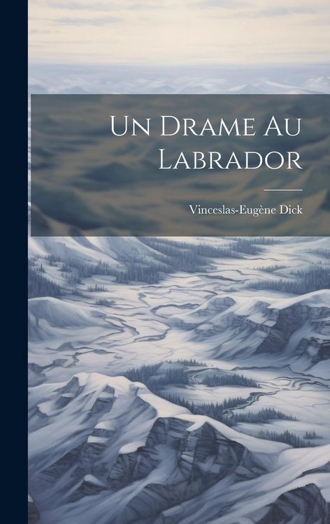 Produktbild: Un drame au Labrador